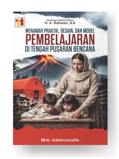 Menawar Praktik, Desain, dan Model Pembelajaran di Tengah Pusaran Bencana